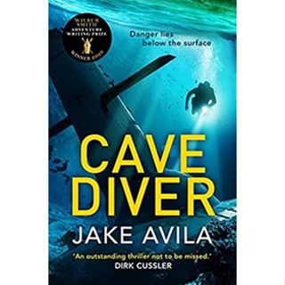 NEW! หนังสืออังกฤษ Cave Diver : The most fast-paced action-packed thriller youll read this year [Paperback]