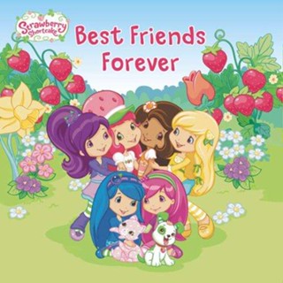 NEW! หนังสืออังกฤษ Best Friends Forever (Strawberry Shortcake) [Paperback]