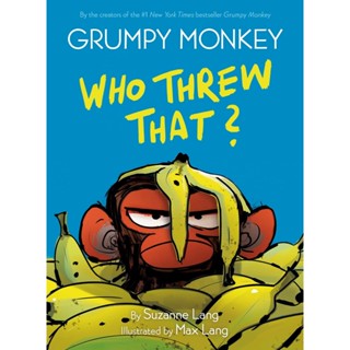 NEW! หนังสืออังกฤษ Grumpy Monkey Who Threw That? (Grumpy Monkey) [Hardcover]