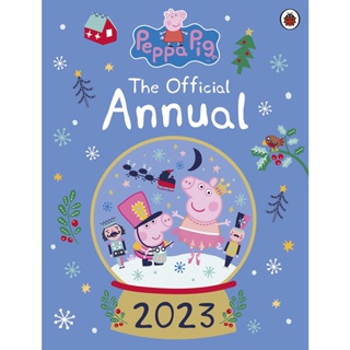 NEW! หนังสืออังกฤษ Peppa Pig: the Official Annual 2023 (Peppa Pig) [Hardcover]