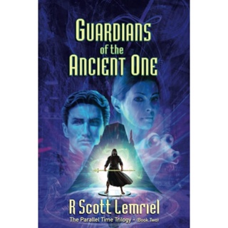 NEW! หนังสืออังกฤษ Guardians of the Ancient One (Parallel Time Trilogy) (Guardians) [Paperback]