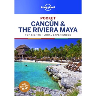 NEW! หนังสืออังกฤษ Lonely Planet Pocket Cancun &amp; the Riviera Maya (Lonely Planet Pocket Guide) (POC FOL PA) [Paperback]