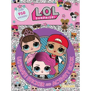 NEW! หนังสืออังกฤษ L.O.L. Surprise!: Ultimate Sticker and Activity Book (L.O.L. Surprise!) [Paperback]