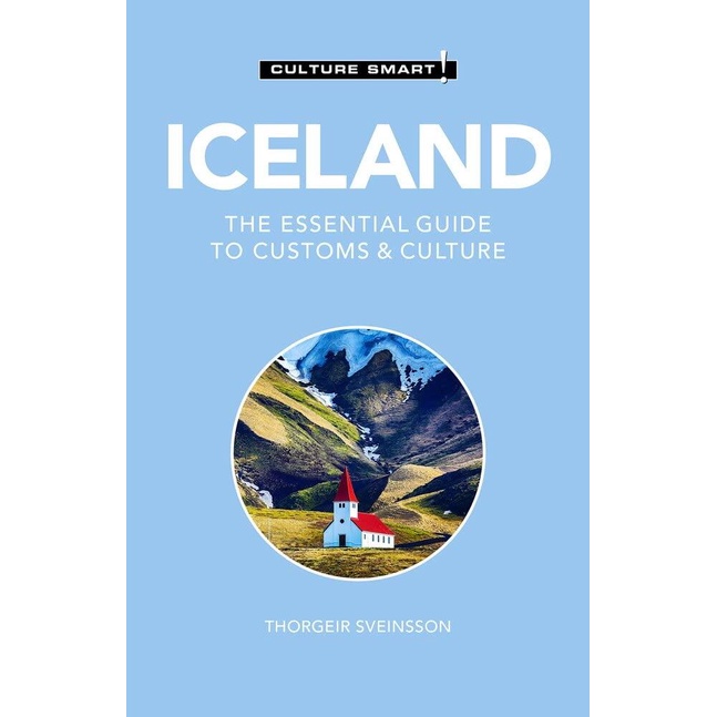 NEW! หนังสืออังกฤษ Iceland - Culture Smart! : The Essential Guide to Customs & Culture (Culture Smar
