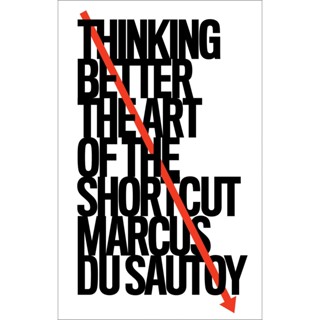 NEW! หนังสืออังกฤษ Thinking Better : The Art of the Shortcut [Paperback]