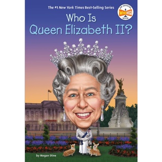 NEW! หนังสืออังกฤษ Who Was Queen Elizabeth II? (Who Was?) [Paperback]