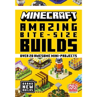 NEW! หนังสืออังกฤษ Minecraft Amazing Bite Size Builds [Hardcover]