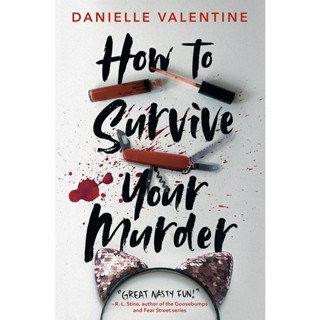 NEW! หนังสืออังกฤษ How to Survive Your Murder [Paperback]