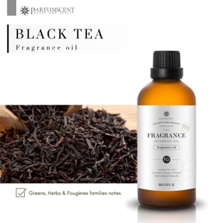 PARFUMSCENT หัวน้ำหอม Black Tea Fragrance Oil FOG5076568