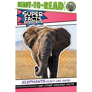 หนังสืออังกฤษใหม่ Elephants Dont Like Ants! : And Other Amazing Facts [Paperback]