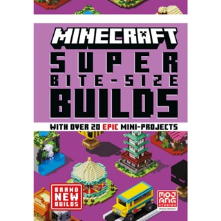 Asia Books หนังสือภาษาอังกฤษ MINECRAFT SUPER BITE-SIZE BUILDS