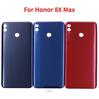 ใหม่ อะไหล่ฝาครอบแบตเตอรี่ ด้านหลัง สําหรับ Huawei Honor 8X Max Enjoy Max