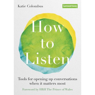 NEW! หนังสืออังกฤษ How to Listen : Tools for opening up conversations when it matters most [Paperback]