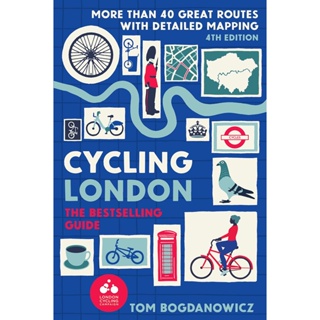NEW! หนังสืออังกฤษ Cycling London : More than 40 great routes with detailed mapping (4TH) [Paperback]