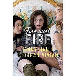 NEW! หนังสืออังกฤษ Fire with Fire : From the bestselling author of the Summer I Turned Pretty [Paperback]