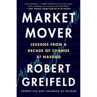 NEW! หนังสืออังกฤษ Market Mover : Lessons from a Decade of Change at NASDAQ [Paperback]