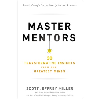 NEW! หนังสืออังกฤษ Master Mentors : 30 Transformative Insights from Our Greatest Minds [Paperback]