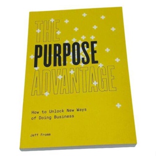 NEW! หนังสืออังกฤษ The Purpose Advantage [Paperback]