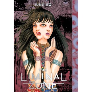 NEW! หนังสืออังกฤษ The Liminal Zone (Junji Ito) [Hardcover]