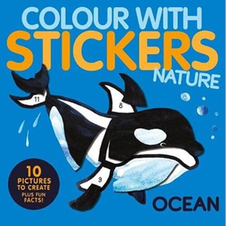 NEW! หนังสืออังกฤษ Ocean : Colour with Stickers: Nature (Colour with Stickers) [Paperback]