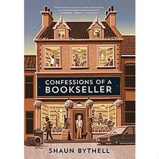 NEW! หนังสืออังกฤษ Confessions of a Bookseller : THE SUNDAY TIMES BESTSELLER [Paperback]