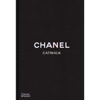 NEW! หนังสืออังกฤษ Chanel Catwalk : The Complete Collections (Catwalk) (2ND) [Hardcover]