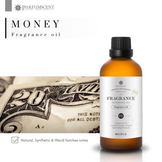 PARFUMSCENT หัวน้ำหอม Money Fragrance Oil FOC507222