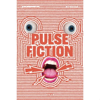 (พร้อมส่ง) หนังสือ PULSE FICTION #SALMON สนพ.แซลมอน , เรื่องสั้น , รวมเรื่องสั้น , เรื่องสั้นทั่วไป,ยชญ์ บรรพพงศ์