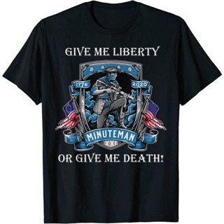 เสื้อยืด American Minuteman Give Me Liberty หรือ Give Me Death