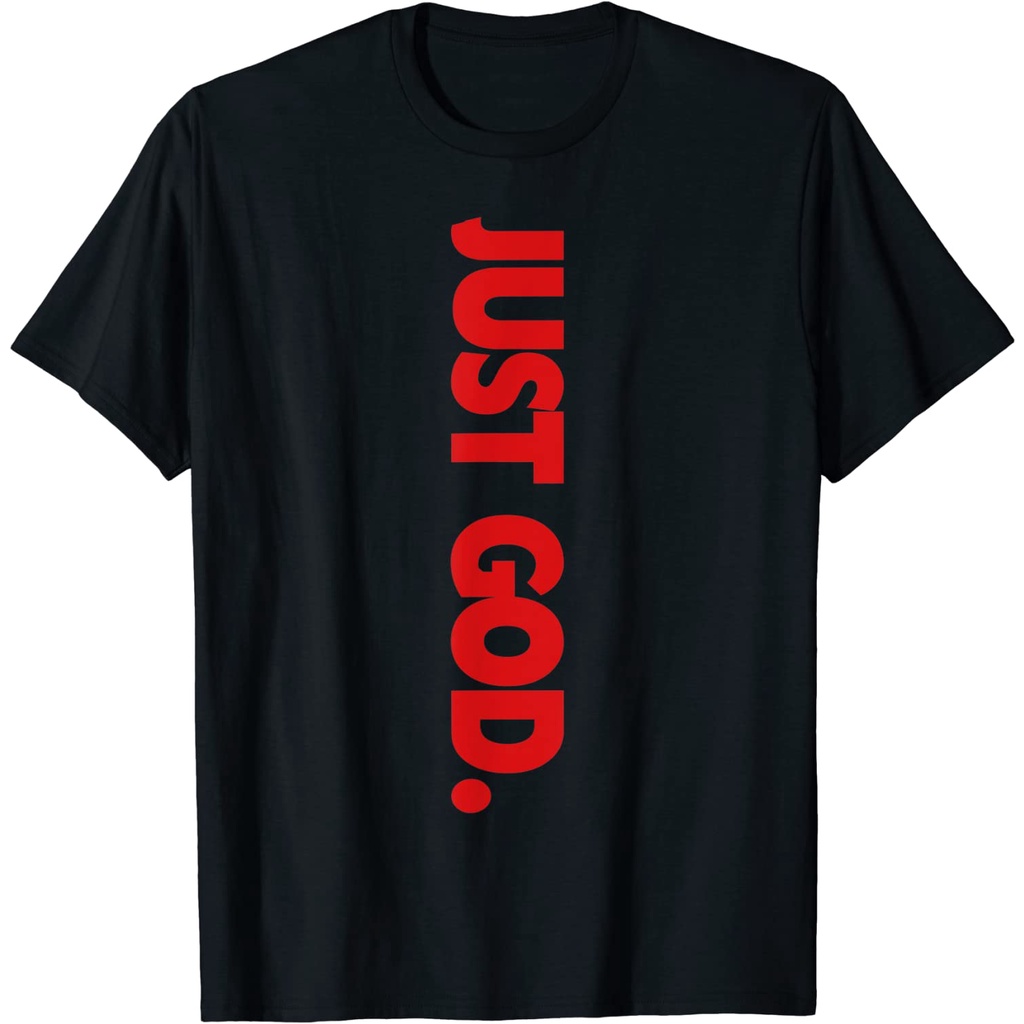 เสื้อยืดทางศาสนา Just God Bible Verse
