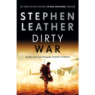 NEW! หนังสืออังกฤษ Dirty War : The 19th Spider Shepherd Thriller (The Spider Shepherd Thrillers) [Paperback]