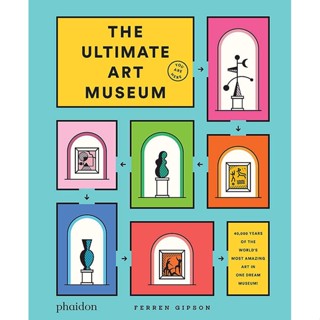 NEW! หนังสืออังกฤษ The Ultimate Art Museum [Hardcover]