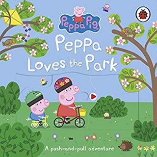 NEW! หนังสืออังกฤษ Peppa Pig: Peppa Loves the Park: a push-and-pull adventure (Peppa Pig) (Board Book) [Hardcover]