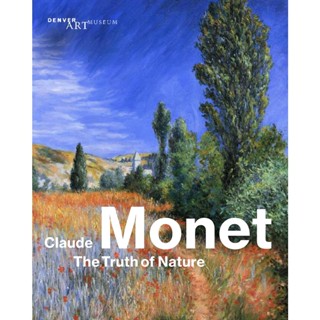 NEW! หนังสืออังกฤษ Claude Monet : The Truth of Nature (2021. 280 S. 266 Farbabb. 300 mm) [Hardcover]