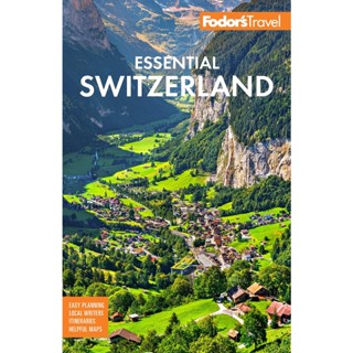 NEW! หนังสืออังกฤษ Fodors Essential Switzerland (Full-color Travel Guide) (2ND) [Paperback]