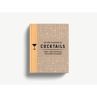 NEW! หนังสืออังกฤษ The Encyclopedia of Cocktails : Over 1,000 Cocktails for Every Occasion [Hardcover]