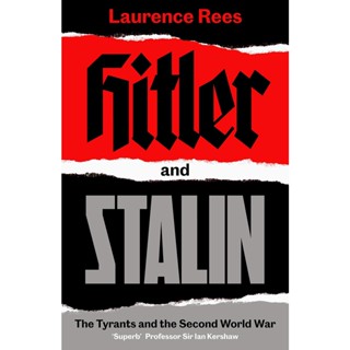 NEW! หนังสืออังกฤษ Hitler and Stalin : The Tyrants and the Second World War -- Hardback [Hardcover]