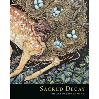 NEW! หนังสืออังกฤษ Sacred Decay: the Art of Lauren Marx [Hardcover]