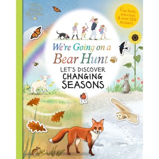 NEW! หนังสืออังกฤษ Were Going on a Bear Hunt: Lets Discover Changing Seasons [Paperback]