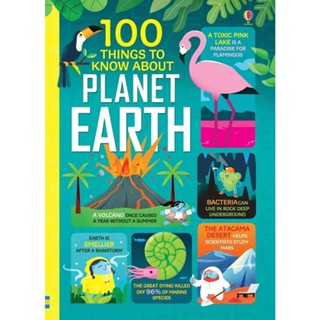 NEW! หนังสืออังกฤษ 100 Things to Know about Planet Earth (100 Things to Know) [Hardcover]