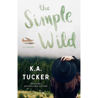 NEW! หนังสืออังกฤษ The Simple Wild : A Novel [Paperback]