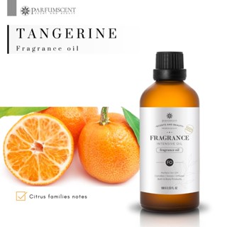 PARFUMSCENT หัวน้ำหอม Tangerine Fragrance Oil FOG5075080