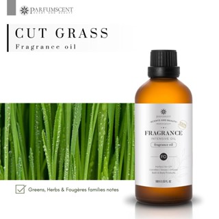 PARFUMSCENT หัวน้ำหอม Cut Grass Fragrance Oil FOE5074380