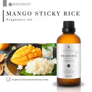 PARFUMSCENT หัวน้ำหอม Mango Sticky Rice Fragrance Oil FOC507233