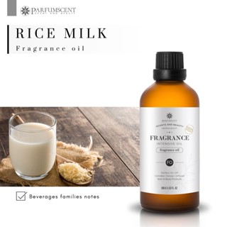 PARFUMSCENT หัวน้ำหอม Rice Milk Fragrance Oil FOG5074745