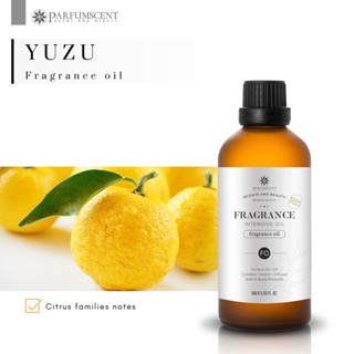 PARFUMSCENT หัวน้ำหอม YuZu Fragrance Oil FOG5075081