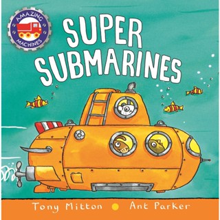 หนังสืออังกฤษใหม่ Amazing Machines: Super Submarines (Amazing Machines) (Board Book) [Hardcover]