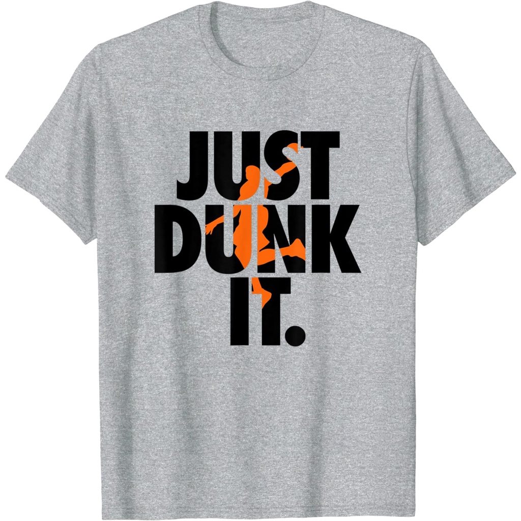 Just Dunk It Basketball T Shirt : Sports & Outdoors