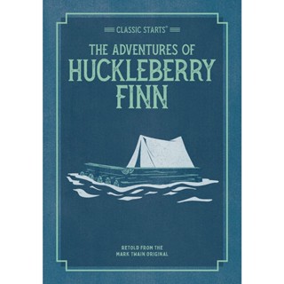 NEW! หนังสืออังกฤษ Classic Starts: the Adventures of Huckleberry Finn (Classic Starts® Series) [Paperback]