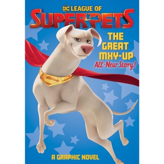 NEW! หนังสืออังกฤษ DC League of Super-Pets: the Great Mxy-Up [Paperback]